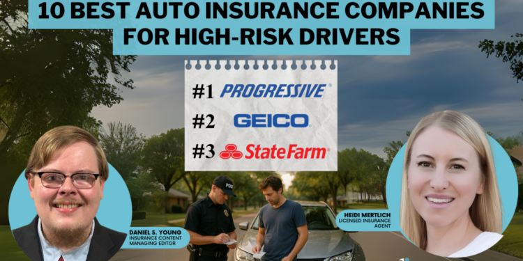 10 Best Auto Insurance Companies for High-Risk Drivers in 2026 (Top ...